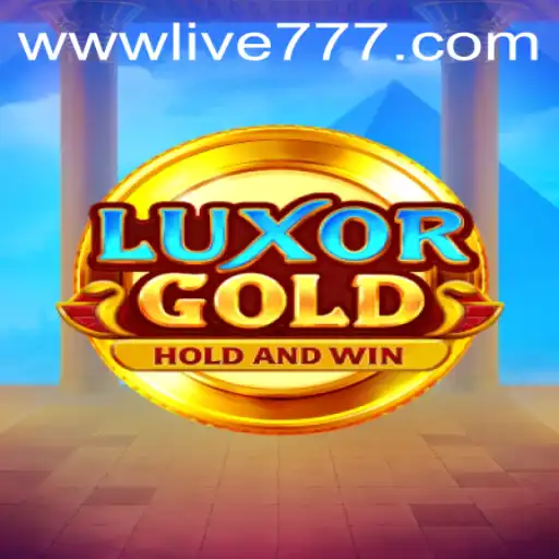 LuxorGold: A Journey into Ancient Wealth with Live777