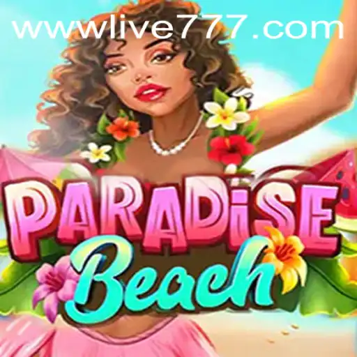 Discover the Thrills of ParadiseBeach: An Adventure with live777