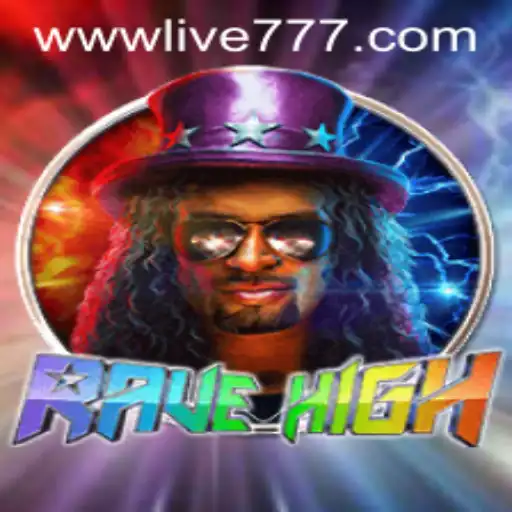 Exploring RaveHigh: The Ultimate Gaming Experience with Live777