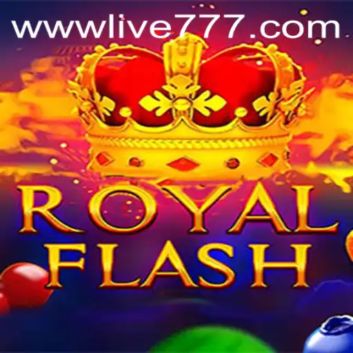 Exploring the Thrills of RoyalFlash: A Deep Dive into the Game and Its Online Experience with live777
