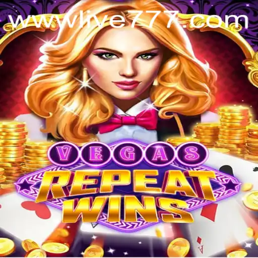 Unveiling the Excitement of VegasRepeatWins: A Comprehensive Guide